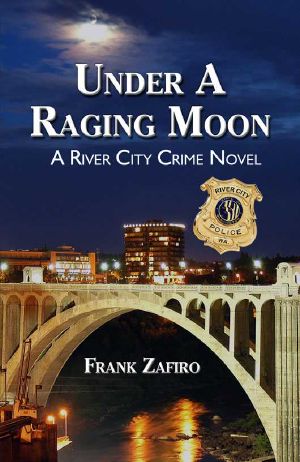 [River City Crime 01] • Under a Raging Moon